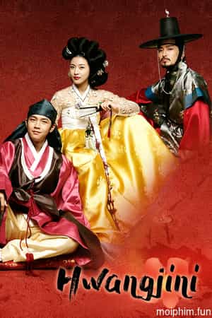 Nàng Hwang Jin Yi (Hwang Jin Yi) [2006]