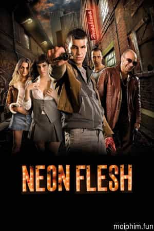 Neon Flesh
