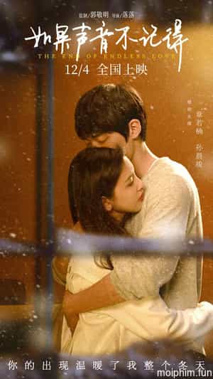 Nếu Thanh Âm Không Ghi Nhớ (The End of Endless Love) [2020]