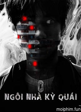 Ngôi Nhà Kỳ Quái