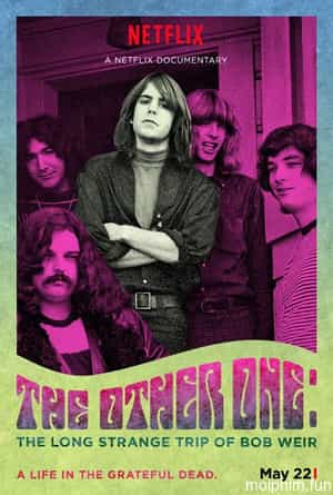Người còn lại: Chuyến đi dài và kỳ lạ của Bob Weir