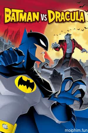 Người Dơi Và Bá Tước Dracula