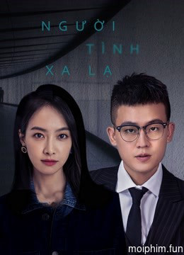 Người Tình Xa Lạ