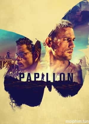 Người Tù Khổ Sai (Papillon) [2017]