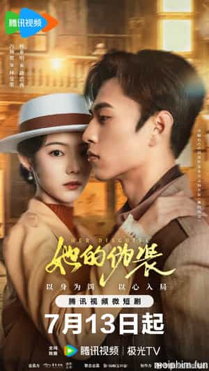 Ngụy Trang Của Cô Ấy (她的伪装) [2024]