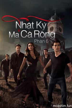 Nhật Ký Ma Cà Rồng (Phần 6)