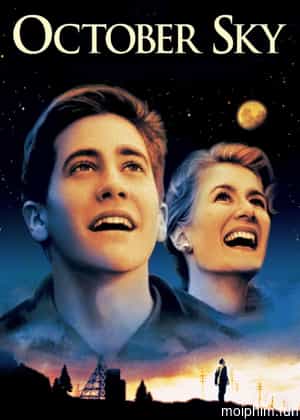 Những Cậu Bé Hỏa Tiễn (October Sky) [1999]