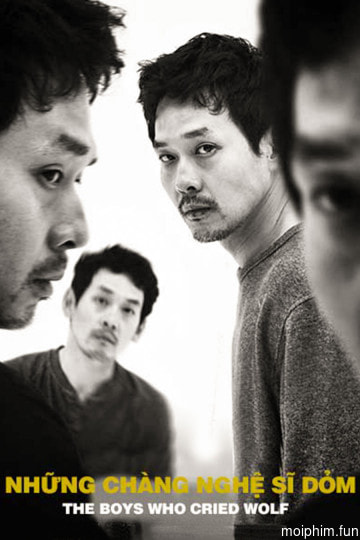 Những Chàng Nghệ Sĩ Dỏm (The Boys Who Cried Wolf) [2016]