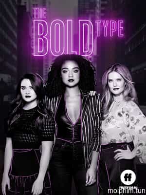Những cô gái táo bạo (Phần 4) (The Bold Type (Season 4)) [2020]