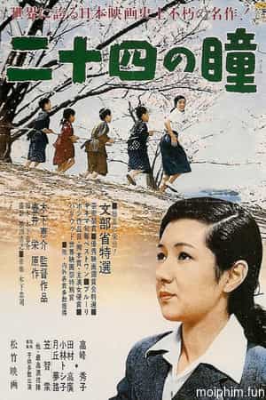 Những Đôi Mắt Ấy (Twenty-Four Eyes) [1954]