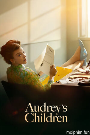 Những Đứa Trẻ của Audrey (Audrey's Children) [2025]
