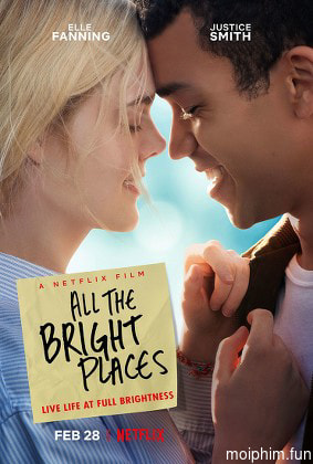 Những ngày tươi đẹp (All The Bright Places) [2020]