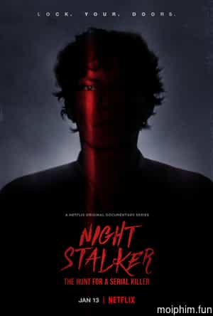 Night Stalker: Săn lùng kẻ sát nhân hàng loạt