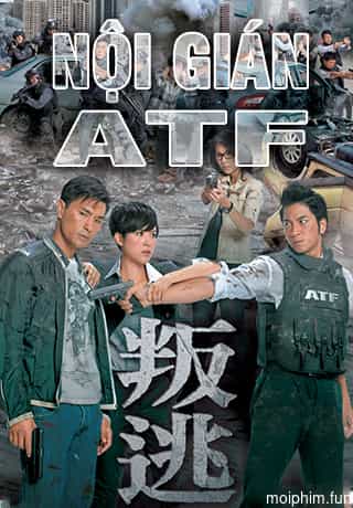 Nội gián ATF ( 叛逃) [2014]