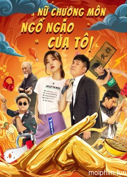 Nữ Chưởng Môn Ngổ Ngáo Của Tôi