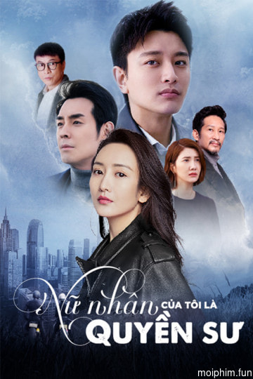 Nữ Nhân Của Tôi Là Quyền Sư