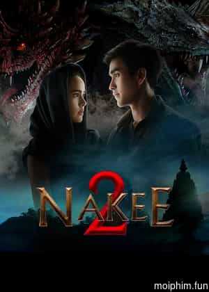 Nữ Thần Rắn 2 (Nakee 2) [2018]
