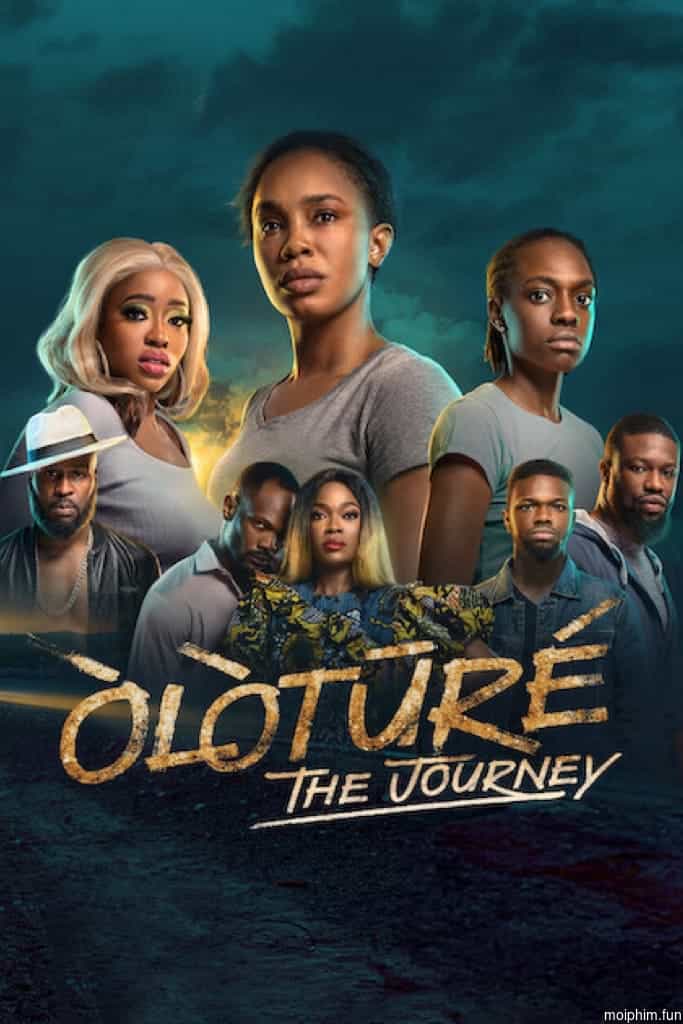 Òlòtūré: Hành trình (Òlòtūré: The Journey) [2024]