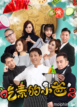 Ông bố ăn chay (kì 2)