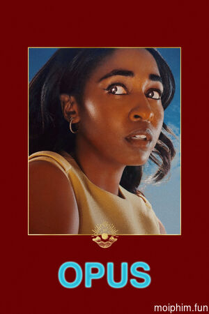 Opus: Hào Quang Lạc Lối (Opus) [2025]