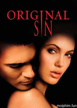 Original Sin (Original Sin) [2001]