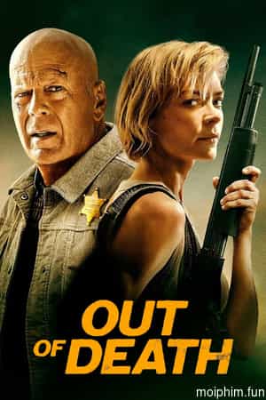 Out of Death (Out of Death) [2021]