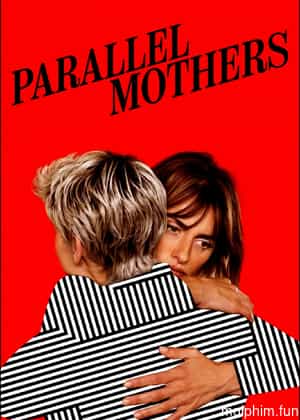 Parallel Mothers (Parallel Mothers) [2021]