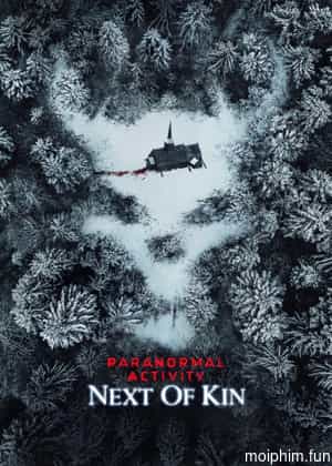 Paranormal Activity: Next of Kin (Paranormal Activity: Next of Kin) [2021]