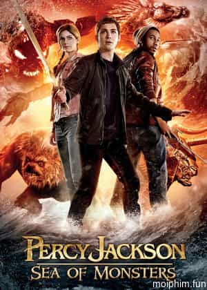 Percy Jackson: Biển Quái Vật (Percy Jackson: Sea of Monsters) [2013]