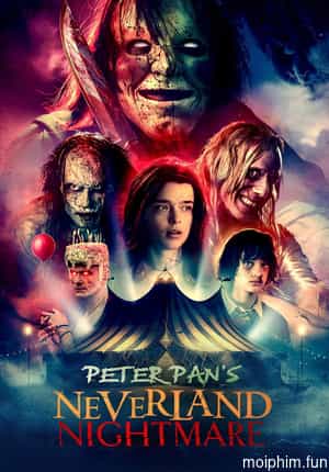 Peter Pan's Neverland Nightmare (Peter Pan's Neverland Nightmare) [2025]