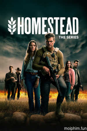 Pháo Đài Homestead (Homestead: The Series) [2024]