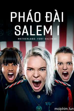 Pháo Đài Salem 1