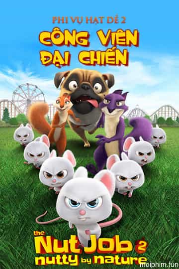 Phi Vụ Hạt Dẻ 2: Công Viên Đại Chiến