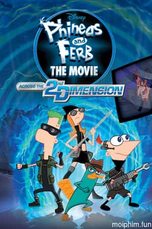 Phineas và Ferb: Băng Qua Chiều Không Gian Thứ 2