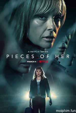 Pieces of Her: Danh tính ẩn giấu