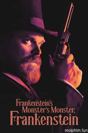 Quái vật của Quái vật của Frankenstein, Frankenstein
