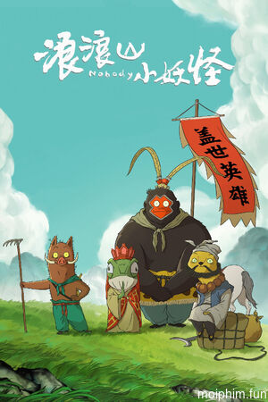 Quái vật nhỏ núi Lang Lang (Nobody) [2025]