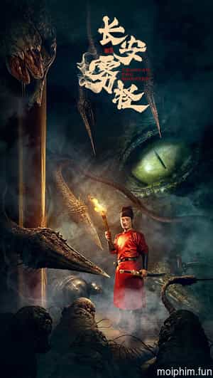 Quái Vật Sương Trường An (Chang'An Fog Monster) [2020]