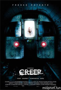 Quái Vật Tàu Điện Ngầm (Creep) [2004]
