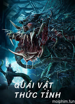 Quái Vật Thức Tỉnh