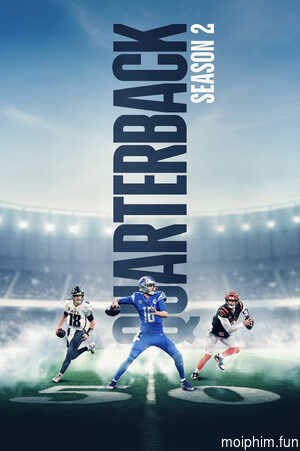 Quarterback (Phần 2) (Quarterback (Season 2)) [2025]
