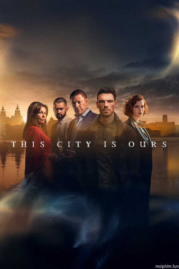 Quyền Lực Máu (Phần 1) (This City Is Ours) [2025]