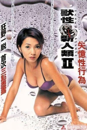 Rắn Độc 2 (Naked Poison II) [2002]