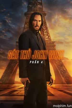 Sát Thủ John Wick: Phần 4