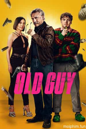 Sát Thủ Về Hưu (Old Guy) [2024]
