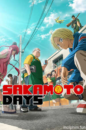 Sát thủ về vườn (SAKAMOTO DAYS) [2024]