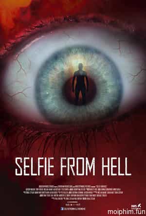 Selfie Với Thần Chết (Selfie from Hell) [2018]