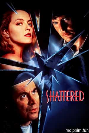 Shattered