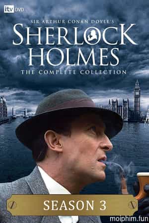 Sherlock Holmes (Phần 3)