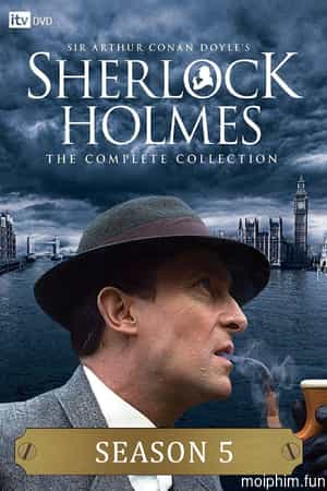 Sherlock Holmes (Phần 5)